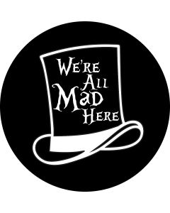 We are all mad here